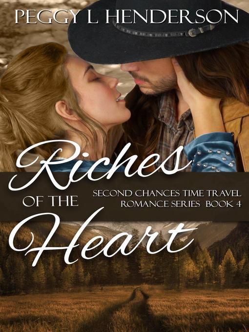 Title details for Riches of the Heart by Peggy L Henderson - Available